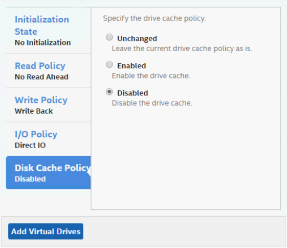 Cached policy. Disk cache.