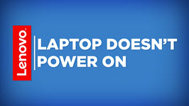 How To Laptop Doesn't Power On - Lenovo