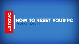 How To - Reset Your PC in Windows 10